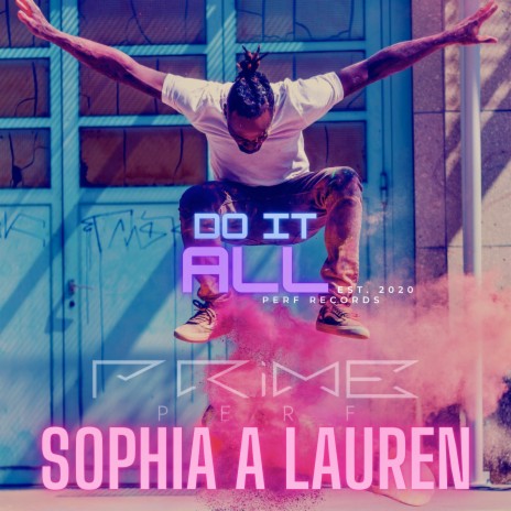 Do It All ft. Sophia A Lauren | Boomplay Music