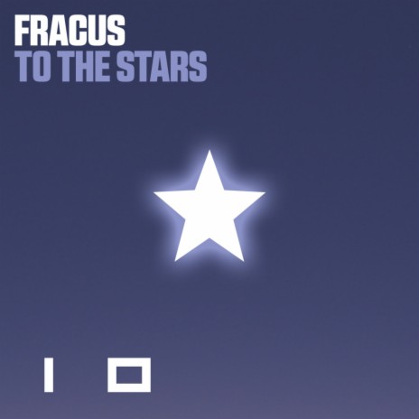 To The Stars (Original Mix)