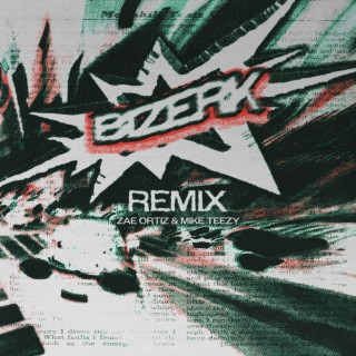 Bizerk (Remix) ft. Mike Teezy lyrics | Boomplay Music