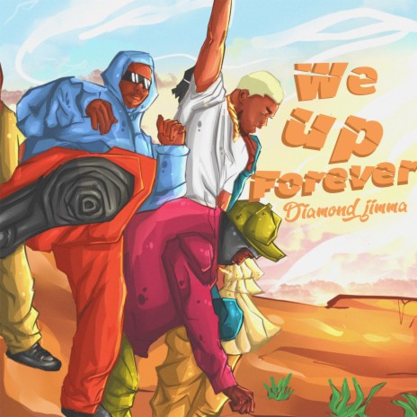 We Up Forever | Boomplay Music