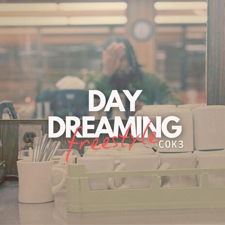 DAY DREAMING | Boomplay Music