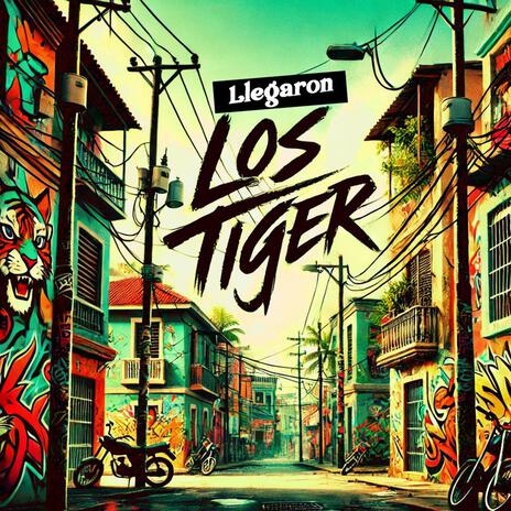 Llegaron Los Tiger ft. Dawry Melodico & Khalo | Boomplay Music