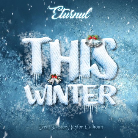 This Winter ft. Pastor Jaylon Calhoun | Boomplay Music