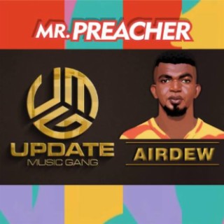 Mr. Preacher X Airdew