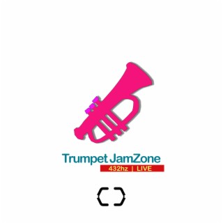 Trumpet JamZone #246 (432hz Live)