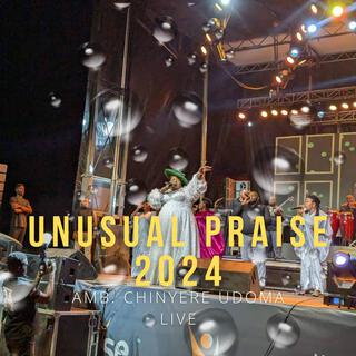 Praise Unusual 2024 (Live)