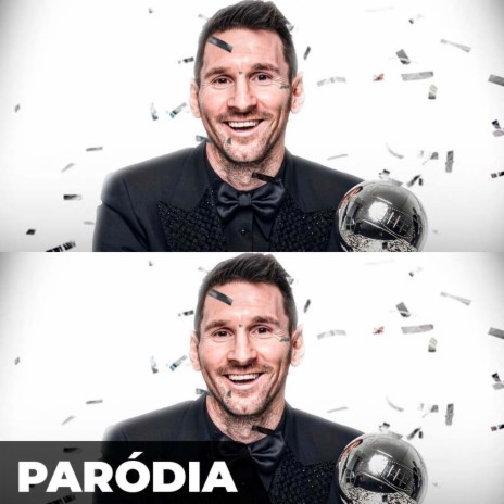 Paródia - MESSI MAIS UMA VEZ! THE BEST | Boomplay Music