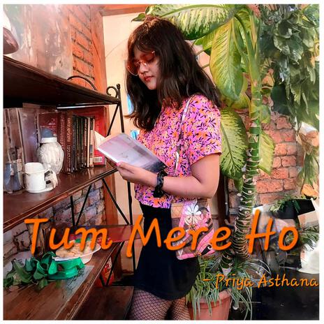 Tum Mere Ho | Boomplay Music