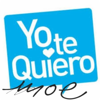 YO TE QUIERO