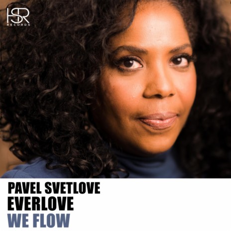 We Flow (Radio Mix) ft. EverLove | Boomplay Music