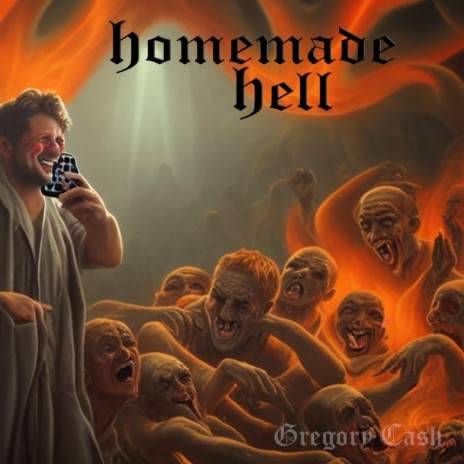 Homemade Hell | Boomplay Music