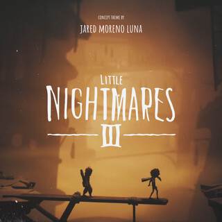 Little Nightmares III (Concept Theme)