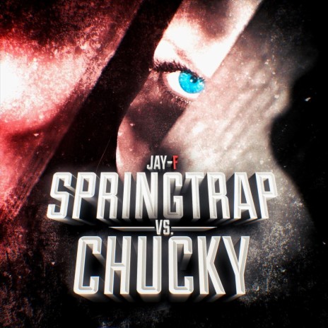 Springtrap vs. Chucky | Boomplay Music