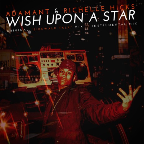 Wish Upon A Star (Sidewalk Talk Mix) ft. Richelle Hicks | Boomplay Music