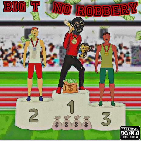 No Robbery | Boomplay Music