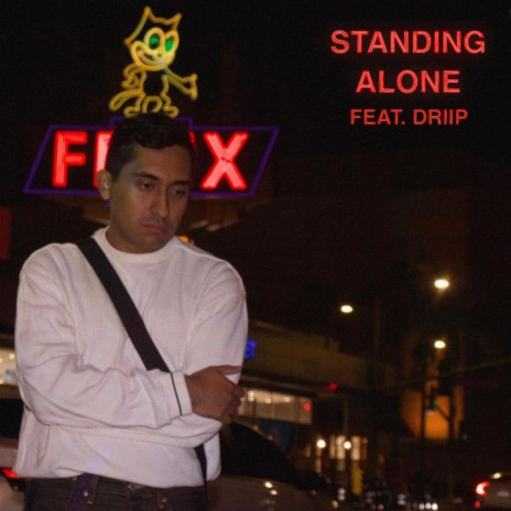 Standing Alone ft. Driip | Boomplay Music