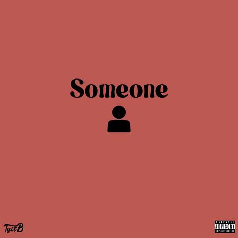 Someone | Boomplay Music