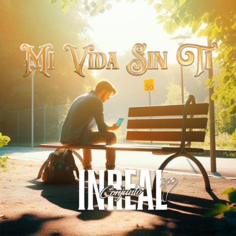 Mi Vida Sin Ti | Boomplay Music