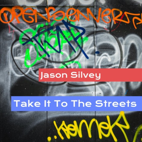 Take It to the Streets | Boomplay Music