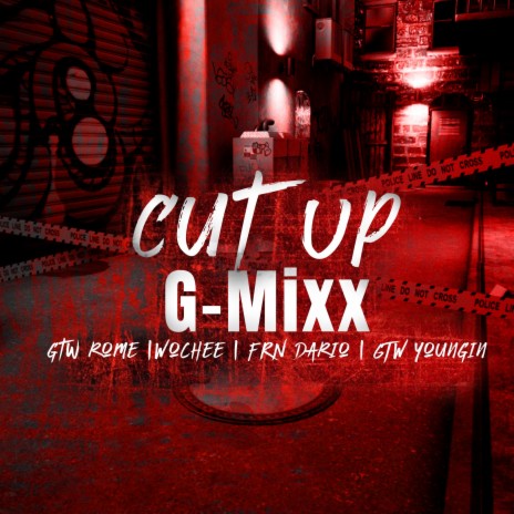 Cut Up G Mixxx ft. F.R.N Dario, Wochee, GTW Youngin & BeatFreak