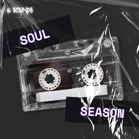 Soul Season | Boomplay Music