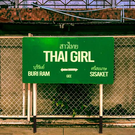 Thai Girl | Boomplay Music