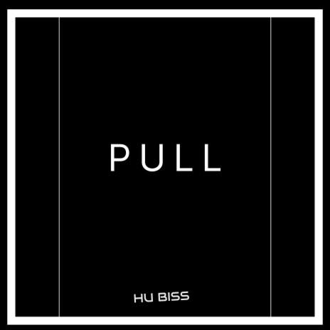 PULL | Boomplay Music