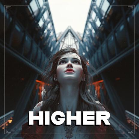 Higher | Boomplay Music