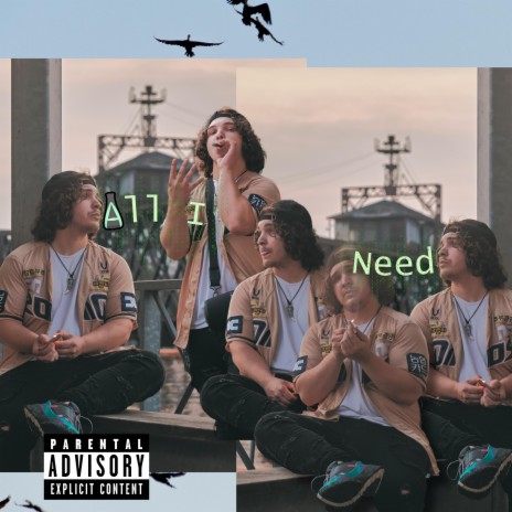 All I Need | Boomplay Music