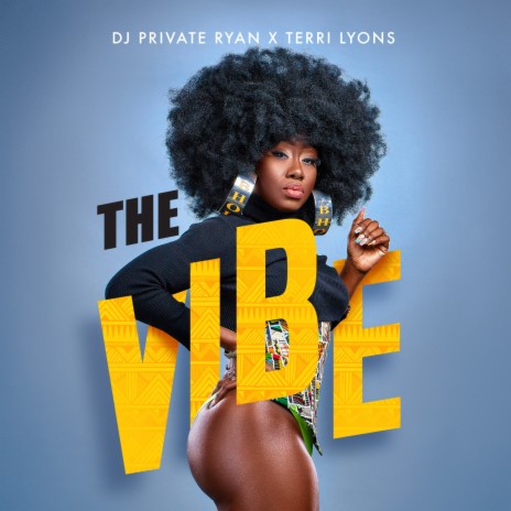 The Vibe ft. Terri Lyons | Boomplay Music