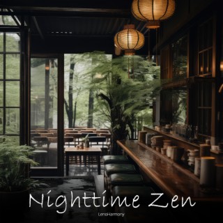Nighttime Zen