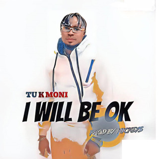 I Will Be Ok