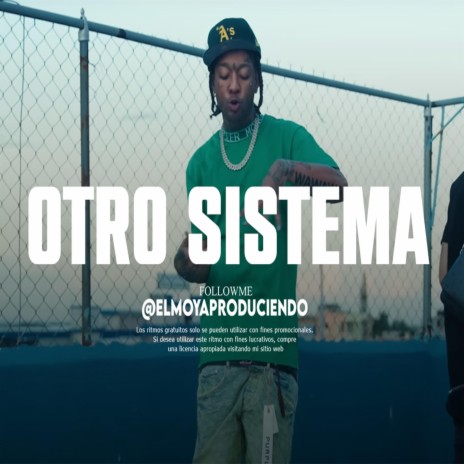 Pista de Rap Dominicano 'OTRO SISTEMA'