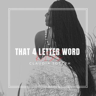 That 4 Letter Word lyrics | Boomplay Music