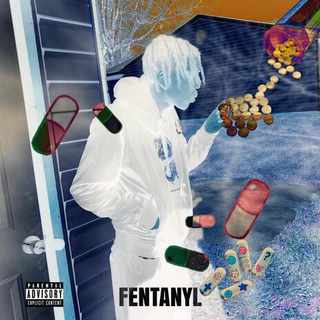 Fentanyl | Boomplay Music