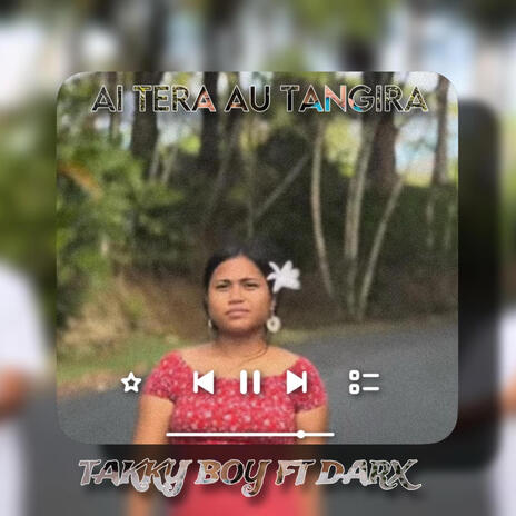 Ai Tera Au Tangira (MTB) ft. Takky Boy & Darx | Boomplay Music