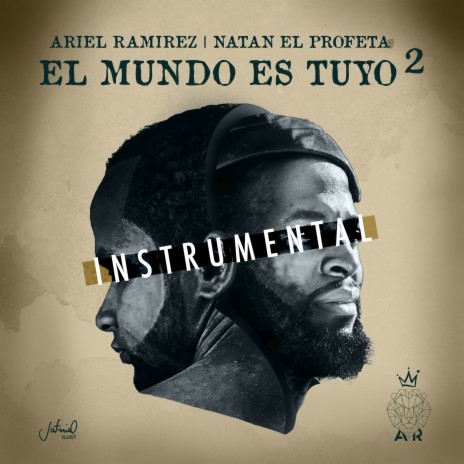 El Mundo Es Tuyo 2 (Instrumental) ft. Natan El Profeta