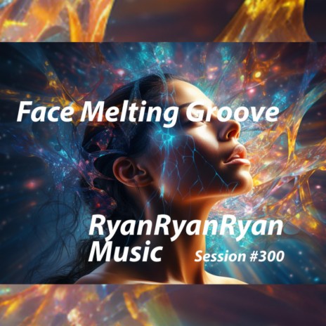 Face Melting Groove | Boomplay Music