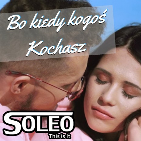 Bo kiedy kogoś kochasz (Extended) | Boomplay Music