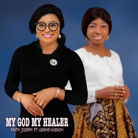 My God My Healer | Boomplay Music