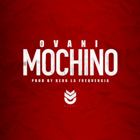 Mochino | Boomplay Music