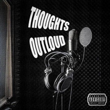 Thoughts Outloud | Boomplay Music