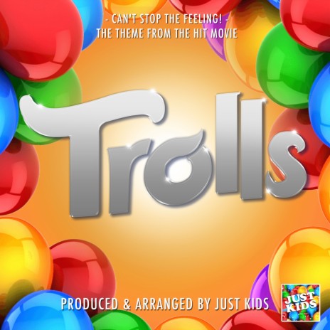 Can't Stop The Feeling! (From Trolls) | Boomplay Music