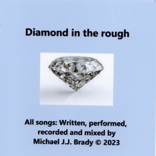 Diamond in the rough