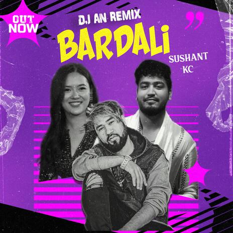 Bardali (Sushant KC) (DJ AN Extended Mix) | Boomplay Music