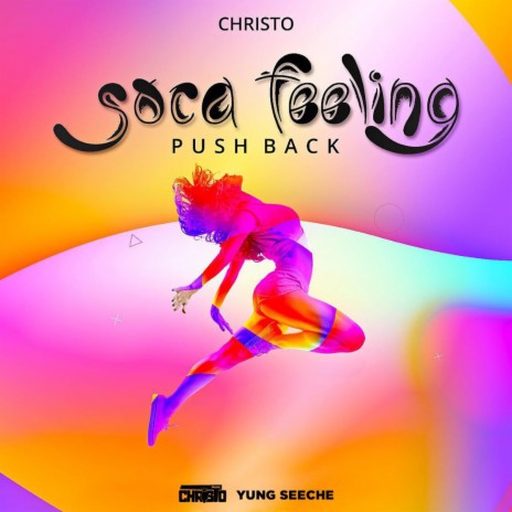 Soca Feeling (Push Back) | Boomplay Music