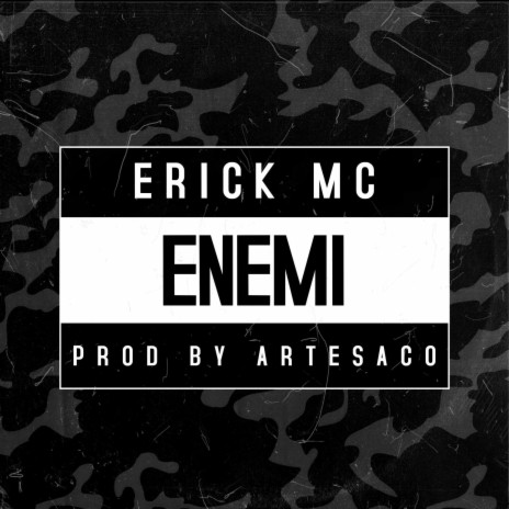 Enemi ft. Erick MC | Boomplay Music
