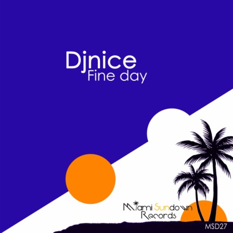 Fine day (Original Mix)