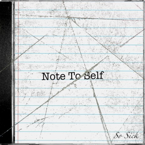 Note to Self | Boomplay Music