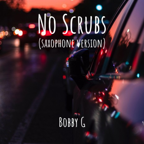 No Scrubs (Saxophone Version)